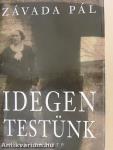 Idegen testünk