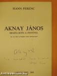 Aknay János (aláírt és dedikált példány)