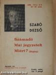 Számadó/Mai jegyzetek/Miért?