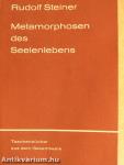 Metamorphosen des Seelenlebens