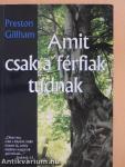 Amit csak a férfiak tudnak