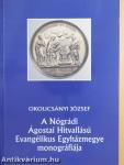 A Nógrádi Ágostai Hitvallású Evangélikus Egyházmegye monográfiája