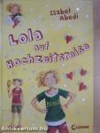 Lola auf Hochzeitsreise