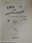 Lola auf Hochzeitsreise