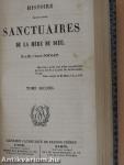 Histoire des Principaux Sanctuaires de la Mére de Dieu I-II.