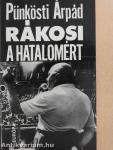 Rákosi a hatalomért