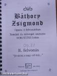 Horusitzky Zoltán: Báthory Zsigmond Op. 27 I-III. felvonás