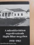 A műemlékvédelem negyedévszázada Hajdú-Bihar megyében 1958-1983