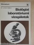 Biológiai laboratóriumi vizsgálatok