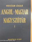 Angol-magyar nagyszótár I-II.