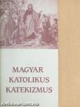 Magyar katolikus katekizmus