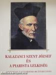 Kalazanci Szent József és a piarista lelkiség