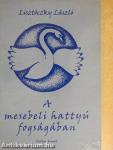 A mesebeli hattyú fogságában