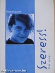 Szeress!