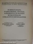 Iparfelügyeleti, iparrendészeti, szociális, egészségügyi és baleseti munkásvédelem, gőzkazánügyi rendelkezések