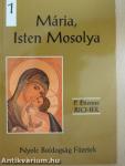 Mária, Isten Mosolya