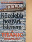 Közelebb hozzád, Istenem