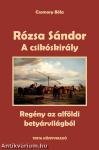 A csikóskirály - Rózsa Sándor 2.