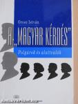 A "magyar kérdés"