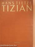 Tizian I-II.