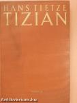 Tizian I-II.