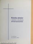 Kérdés-felelet a felnőttek és bérmálkozók hitoktatásához