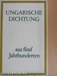 Ungarische dichtung aus fünf Jahrhunderten