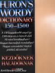 Huron's wordy dictionary 150-1500