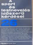 A sport és testnevelés időszerű kérdései 26.