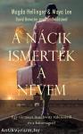 A nácik ismerték a nevem