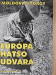 Európa hátsó udvara 2.