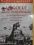 Angolul közép- és felsőfokon