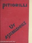 Ut a szerelemhez