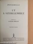 Ut a szerelemhez