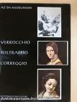 Verrocchio, Boltraffio, Correggio