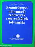 Számítógépes információrendszerek szervezésének folyamata