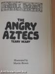 The Angry Aztecs