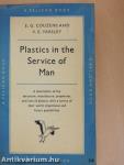 Plastics in the Service of Man