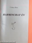 Harminchat év