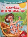 A ha-lász és a ha-lacs-ka