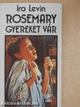 Rosemary gyereket vár