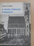 A Tamás-templom karnagya