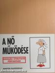 A nő működése