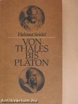 Von Thales bis Platon