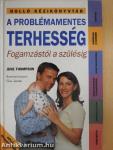 A problémamentes terhesség