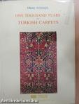 One Thousand Years of Turkish Carpets