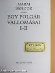 Egy polgár vallomásai I-II.