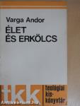 Élet és erkölcs