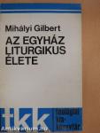 Az egyház liturgikus élete