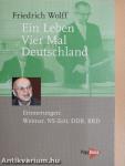 Ein Leben - Vier Mal Deutschland